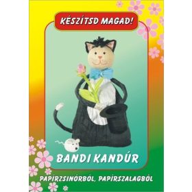 Készítsd magad Bandi kandúr