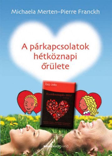 A párkapcsolatok hétköznapi őrülete + Szerelemnapló 2011 - Szerelem csomag 3.
