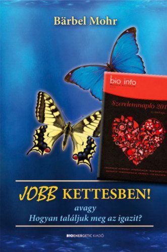Jobb kettesben + Szerelemnapló 2011 - Szerelem csomag 4.