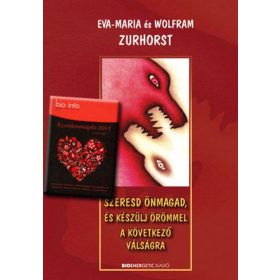   Szeresd önmagad, és készülj örömmel a következő válságra + Szerelemnapló 2011 - Szerelem csomag 9.