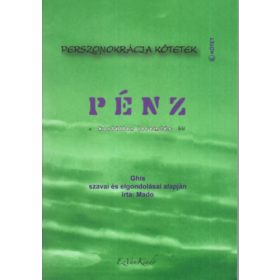 Pénz - Perszonokrácia kötetek 6.