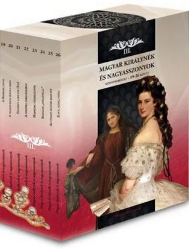 Magyar királynék és nagyasszonyok 19-26. kötet - Díszdoboz III.
