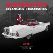 Naptár Álomautók 2016 30x30