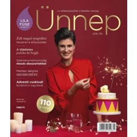 Lila Füge magazin - 2018 tél - Ünnep