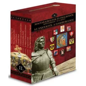   Magyar királyok és uralkodók 10-18. - Az Anjouktól a Habsburgokig