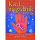 Kérd és megadatik - Kártya