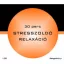30 perc stresszoldó relaxáció/tasak