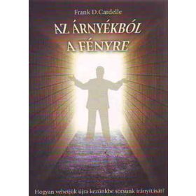 Az árnyékból a fényre