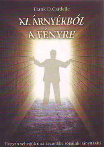 Az árnyékból a fényre