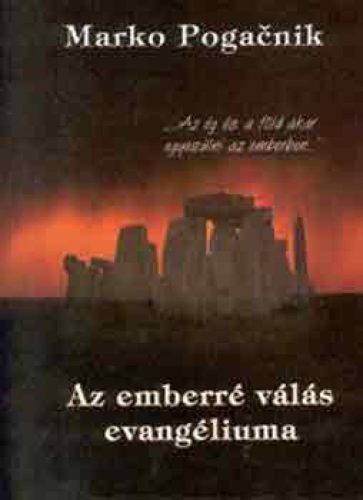 Az emberré válás evangéliuma