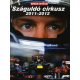 Száguldó cirkusz 2011-2012