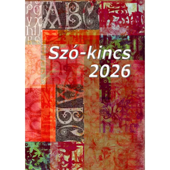 Szó-kincs 2026 Szó-kincs 2026