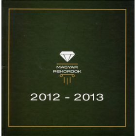 Magyar rekordok 2012 - 2013