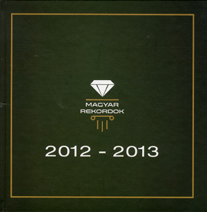 Magyar rekordok 2012 - 2013