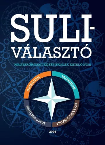 Suliválasztó - Magyarországi középiskolák katalógusa - 2026