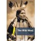The Wild West (With MultiRom) - Level One (400 Headwords)