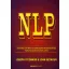 NLP - Segítség egymás és önmagunk megértéséhez - Pszichológiai gyakorlatok