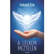 A lelkem meztelen