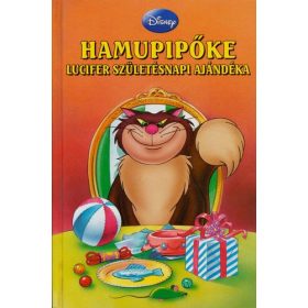  Disney - Hamupipőke - Lucifer születésnapi ajándéka + mese CD melléklet
