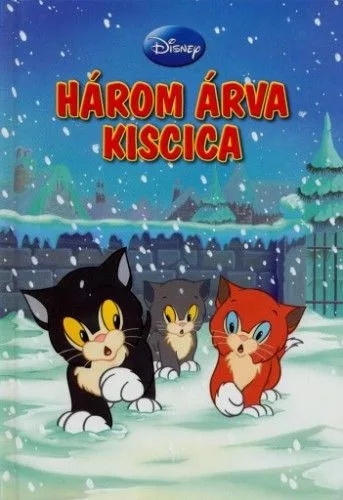 Disney - Három árva kiscica + mese CD melléklet