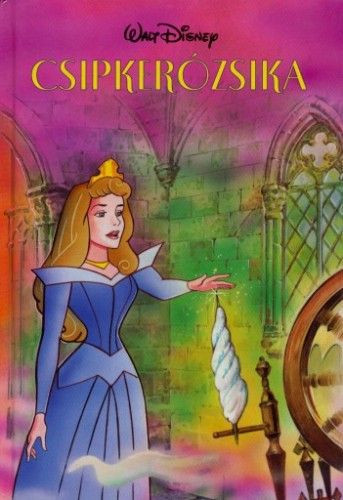 Disney - Csipkerózsika + mese CD melléklet