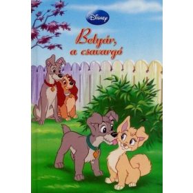 Disney - Betyár, a csavargó + mese CD melléklet