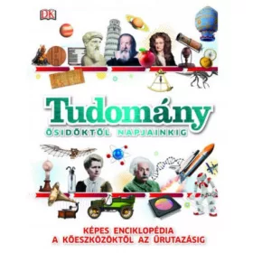 Tudomány ősidőktől napjainkig