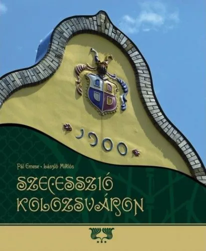 Szecesszió Kolozsváron