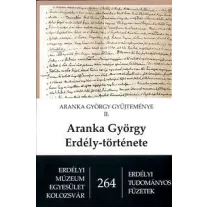 Aranka György Erdély-története