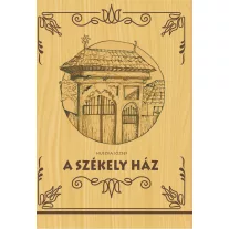 A székely ház