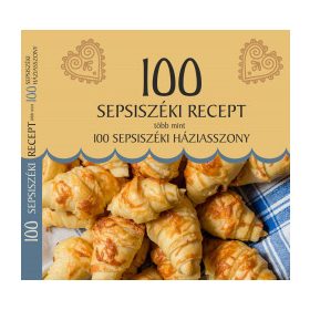   100 sepsiszéki recept, több mint 100 sepsiszéki háziasszony