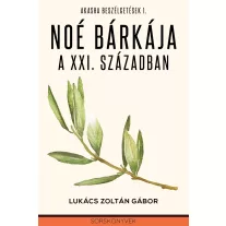 Noé bárkája a xxi. században