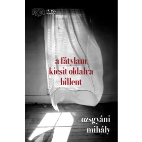 A fátylam kicsit oldalra billent