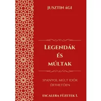 Legendák és múltak