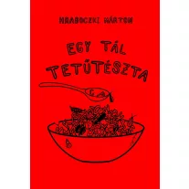 Egy tál tetűtészta
