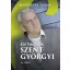 Én vagyok Szent-Györgyi - Életregény. II. Rész