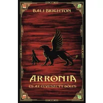 Arronia és az elveszett bölcs