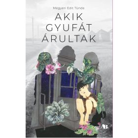 Akik gyufát árultak