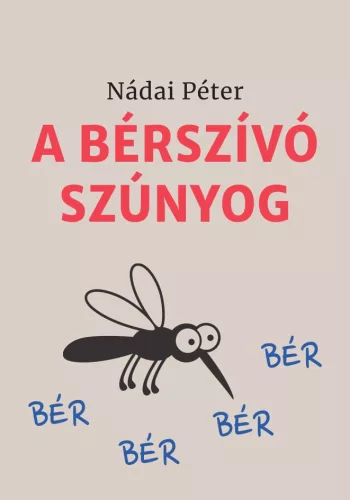 A bérszívó szúnyog
