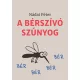 A bérszívó szúnyog