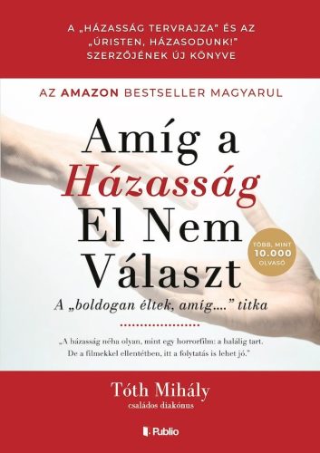 Amíg a házasság el nem választ