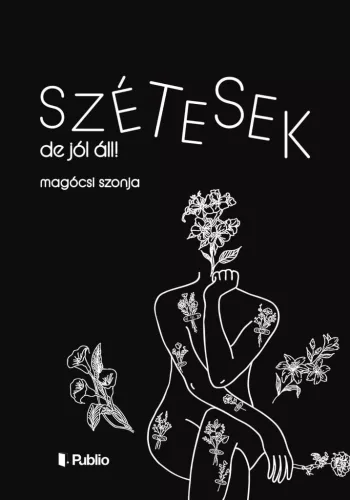 Szétesek, de jól áll!