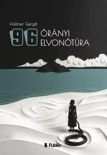 96 órányi elvonótúra