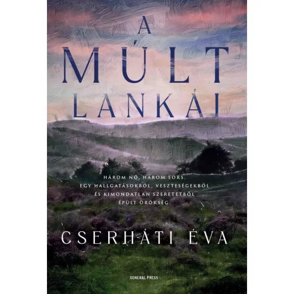 A múlt lankái A múlt lankái