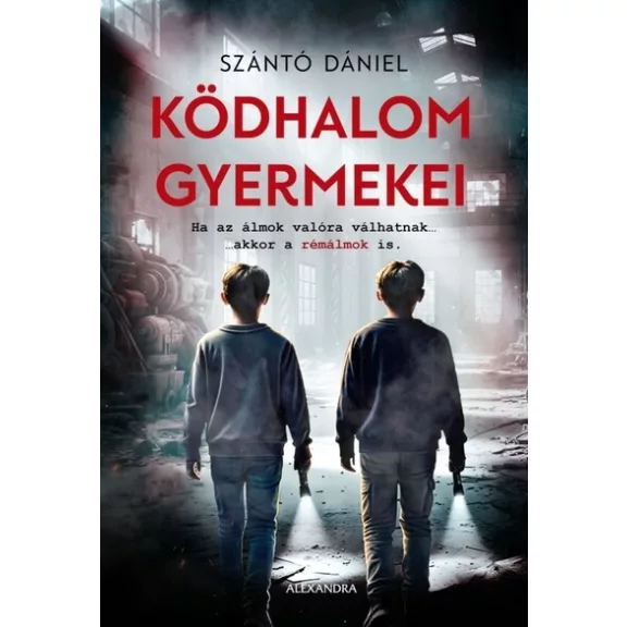 Ködhalom gyermekei Ködhalom gyermekei