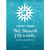 Hej, sionról fúj a szél… - Zsoltárok népdalritmusa