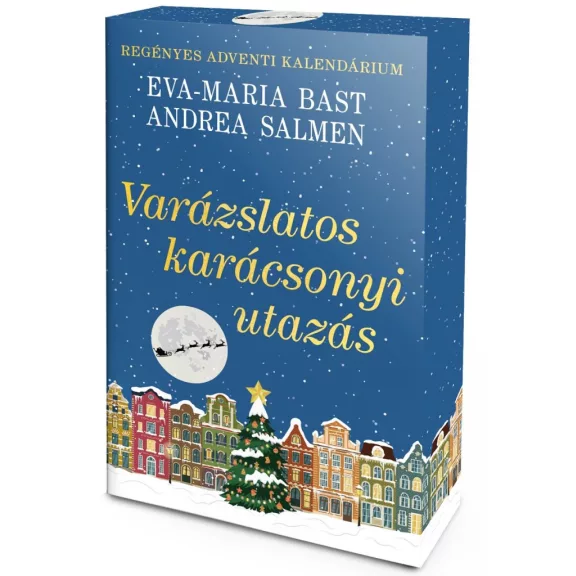 Varázslatos karácsonyi utazás – Regényes adventi kalendárium - Élfestett kiadás Varázslatos karácsonyi utazás – Regényes adventi kalendárium - Élfestett kiadás