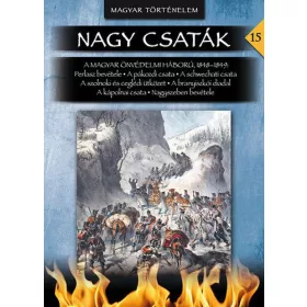   A magyar önvédelmi háború 1848-1849 - Nagy csaták 15. kötete