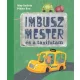 Imbusz mester és a taxifutam