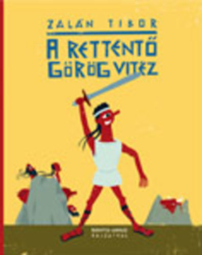 A rettentő görög vitéz